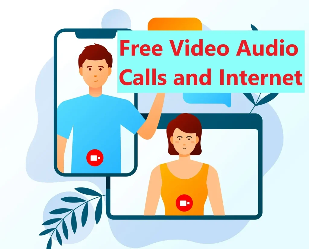 Free Video Audio calls